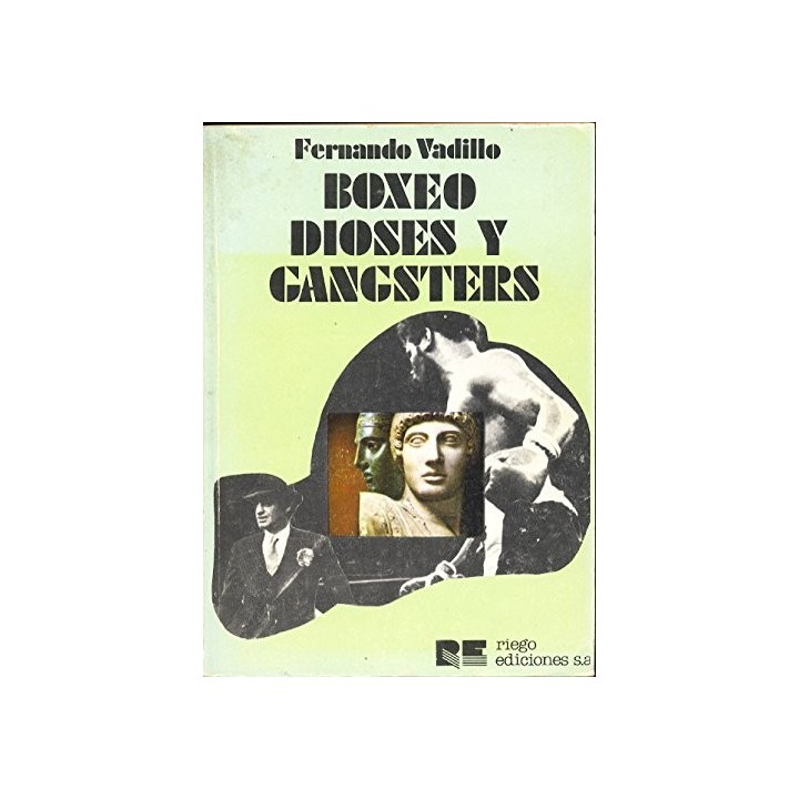 Boxeo Dioses y Gangsters